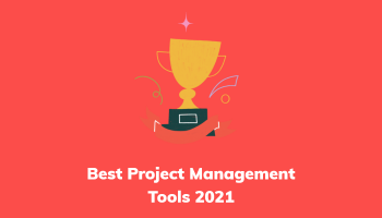 10 Best Project Management Tools in 2021