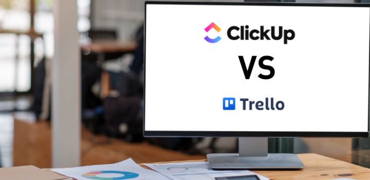 clickup vs trello comparison of two collaboration tools written on an office computer