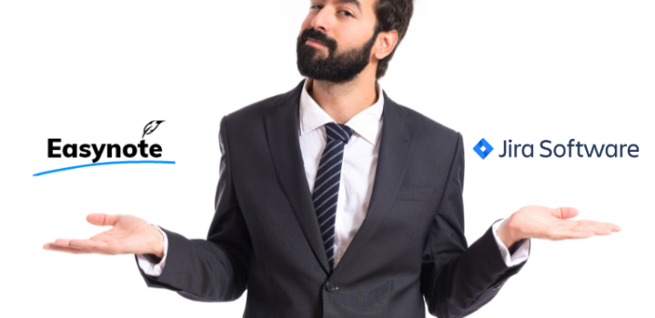 businessman comparing easynote vs jira and trying to decide which tool is better choosing easynote